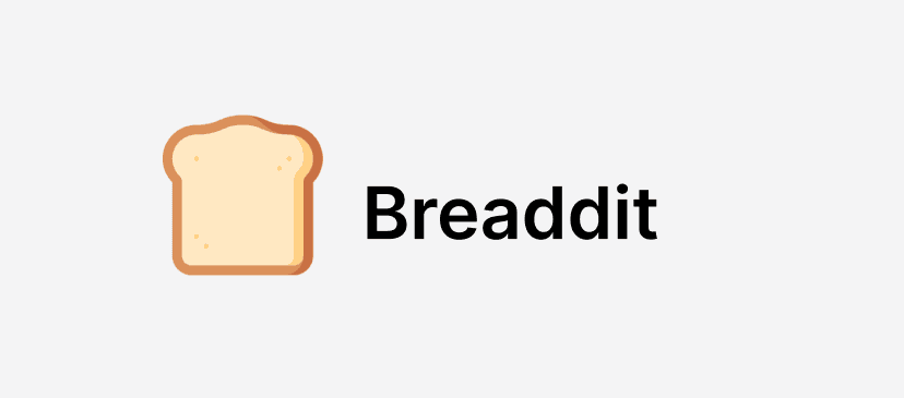 Breaddit